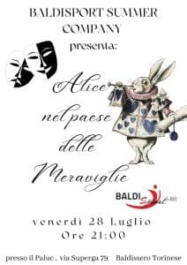 Il Centro Sportivo Estivo Baldisport presenta: Alice nel paese delle meraviglie